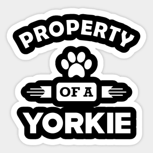 Yorkie Dog - Property of a yorkie Sticker